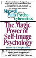 The Magic Power of Self-Image Psychology 0671555952 Book Cover
