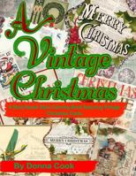 A Vintage Christmas: A Sketchbook Style Coloring Book: Featuring Vintage Christmas Cards 1979590850 Book Cover
