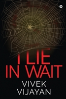 I LIE IN WAIT 1648287670 Book Cover