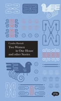 Two Women in One House and Other Stories 602697895X Book Cover