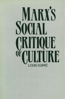 Marx's Social Critique of Culture 0300035179 Book Cover