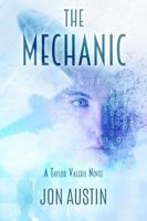 The Mechanic (A Taylor Valerii Novel) B0F1M329B4 Book Cover