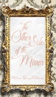 The Other Side of the Mirror 1457571463 Book Cover