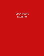 Open House Registry: Guest and Visitors Sign In Book 1791649521 Book Cover