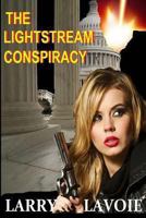 The Lightstream Conspiracy 1494201860 Book Cover