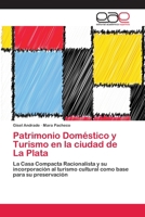 Patrimonio Doméstico y Turismo en la ciudad de La Plata 620213478X Book Cover