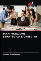 Pianificazione Strategica E Crescita 6202914904 Book Cover