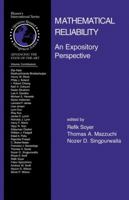 Mathematical Reliability: An Expository Perspective 1402076975 Book Cover