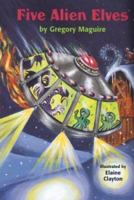 Five Alien Elves (The Hamlet Chronicles) 0395838940 Book Cover