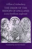 The Deeds of the Bishops of England (Gesta Pontificum Anglorum) by William of Malmesbury (Ecclesiastical History/Religion) 0851158846 Book Cover