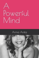 A Powerful Mind 1730913490 Book Cover