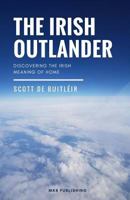 The Irish Outlander 1983532347 Book Cover