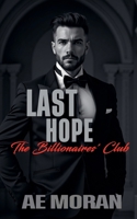 Last Hope (Billionaires' Club) 1991425139 Book Cover