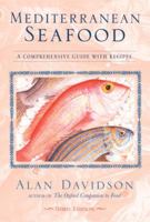 Mediterranean Seafood: A Comprehensive Guide With Recipes 0807109738 Book Cover