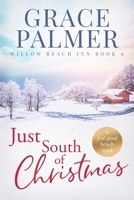 Just South of Christmas B08P3JTR9B Book Cover