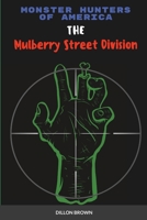 Mha: The Mulberry Street Division 1716792363 Book Cover