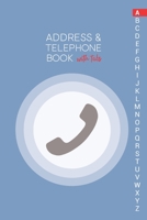 Address & Telephone Book with tabs: Personalized Address Book "6x9" 140 Pages, 312 Spaces for Name, Address, Phone Numbers, Email and Website 1674987811 Book Cover