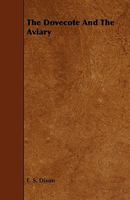 The Dovecote and the Aviary 1443789593 Book Cover