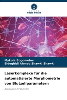 Laserkomplexe für die automatisierte Morphometrie von Blutzellparametern 6205842491 Book Cover