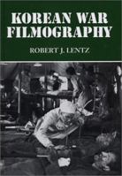 Korean War Filmography: 91 English Language Features Through 2000 0786438762 Book Cover