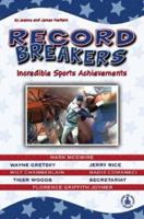 Record Breakers: Incredible Sports Achievements (Cover-to-Cover Informational Books: Sports) 0756903009 Book Cover