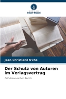 Der Schutz von Autoren im Verlagsvertrag: Fall des ivorischen Rechts 6206373622 Book Cover