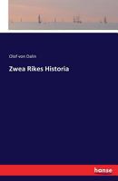Zwea Rikes Historia 3742818244 Book Cover
