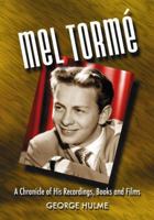 Mel Torme: A Chronicle of His Recordings, Books and Films 078643743X Book Cover