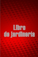 Libro de jardinería: Jardinera diaria para principiantes y ávidos jardineros, flores, frutas, plantación de hortalizas Perfecto para los amantes de la jardinería 3986088873 Book Cover