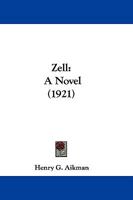 Zell: A Novel 1165796694 Book Cover