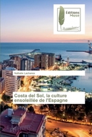 Costa del Sol, la culture ensoleillée de l'Espagne 6202294701 Book Cover