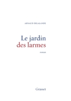 Le Jardin des larmes 2246718414 Book Cover