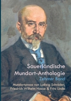 Mundartprosa von Ludwig Schröder, Friedrich Wilhelm Haase und Fritz Linde (German Edition) 3751985263 Book Cover