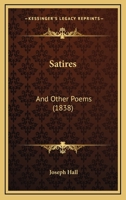 Satires, and Other Poems 1018229485 Book Cover