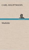 Mathilde 384246861X Book Cover