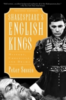 Shakespeare's English Kings: History, Chronicle, and Drama 0195123190 Book Cover
