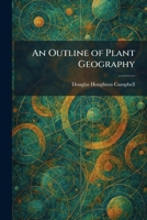An Outline of Plant Geography 1377039617 Book Cover