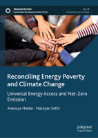 Reconciling Energy Poverty and Climate Change: Universal Energy Access and Net-Zero Emission (Sustainable Development Goals Series) 9819661447 Book Cover