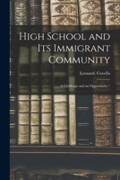 High School and Its Immigrant Community: a Challenge and an Opportunity / 1013307593 Book Cover