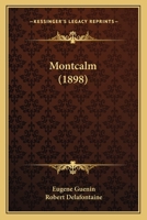 Montcalm (1898) 1166949451 Book Cover