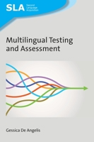 Multilingual Testing and Assessment 1800410530 Book Cover