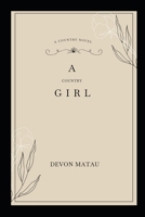 A Country Girl B0BW37KTJ6 Book Cover