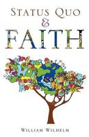 Status Quo and Faith 1619044765 Book Cover