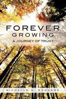 Forever Growing 1624191312 Book Cover
