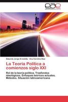 La Teoria Politica a Comienzos Siglo XXI 3848453622 Book Cover