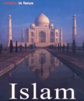 Islam: Religion and Culture (Religion in Focus) 3833125241 Book Cover