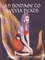 AN HOMAGE TO SYLVIA PLATH 143570309X Book Cover