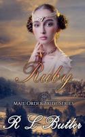 Ruby: Mail Order Bride Series 1973948397 Book Cover