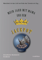 Mein Jahr mit Mama und dem Jackpot 3347304098 Book Cover