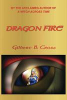 Dragon Fire 061561695X Book Cover